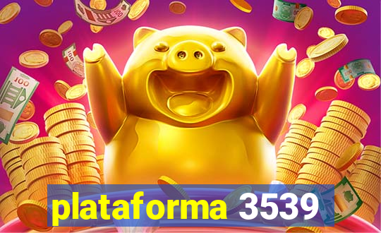 plataforma 3539